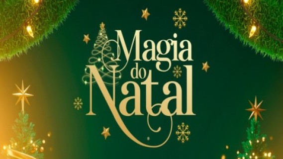 Magia do Natal - 05 a 07/12/2025