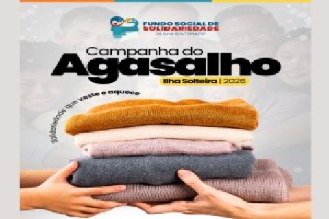 Campanha do Agasalho 2026 mobiliza pontos de arrecadação em toda Ilha Solteira