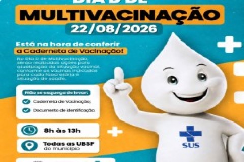 Dia D de Multivacinação acontece neste sábado em todas as UBSF do município