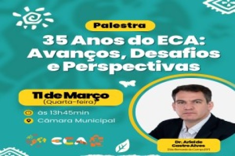 Palestra na Câmara de Ilha Solteira debate os 35 anos do Estatuto da Criança e do Adolescente
