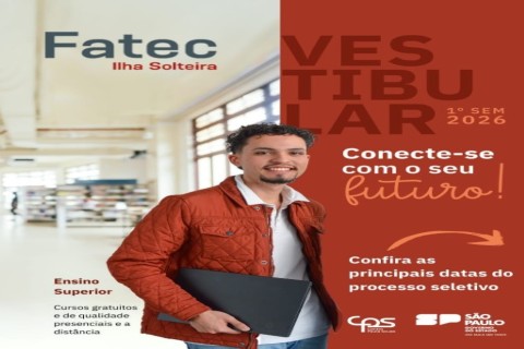 Fatec abre inscrições para o primeiro vestibular em Ilha Solteira