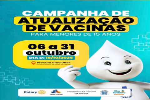 Ilha Solteira participa da Campanha Nacional de Atualização de Vacinas para crianças e adolescentes